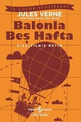 Balonla Beş Hafta Kitap Özeti