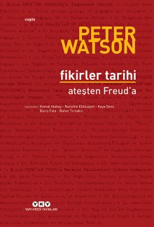 Fikir Tarihi (Peter Watson) Kitap Özeti